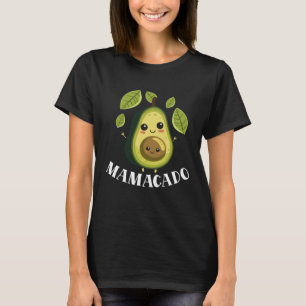 Mamacado Avocado Mom Vegetarian Vegan Mothers Day  T-Shirt