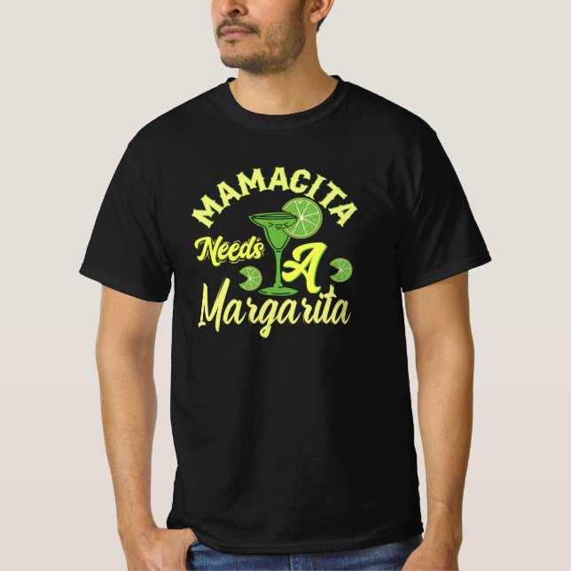 Mamacia Needs A Margarita  T-Shirt (Front)