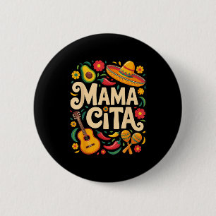 Mamacita cinco de mayo fiesta maracas sombrero fun 6 cm round badge