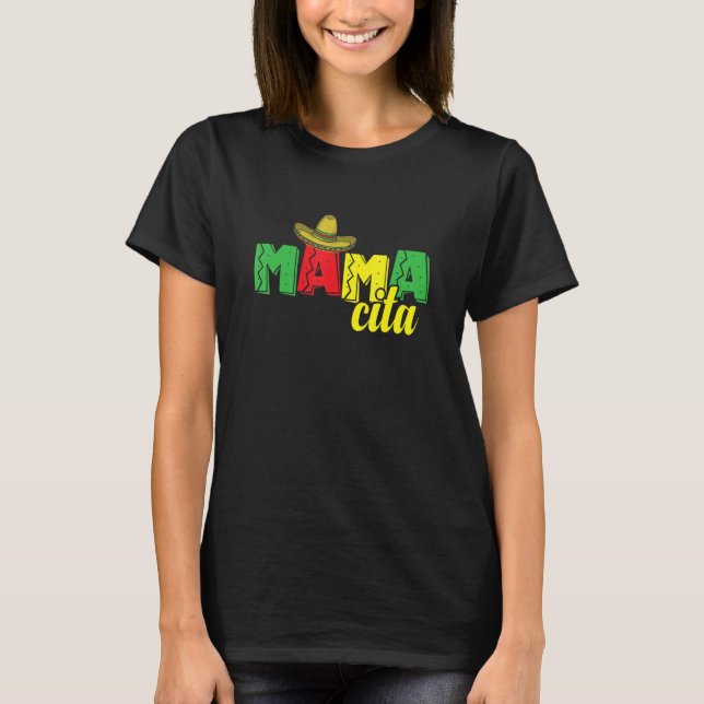 Mamacita Holiday Mexico America USA T-Shirt (Front)