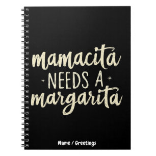 Mamacita Needs a Margarita Funny Holiday Workout Notebook