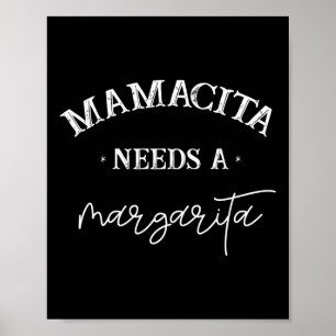 Mamacita Needs A Margarita Women Cinco De Mayo Swe Poster