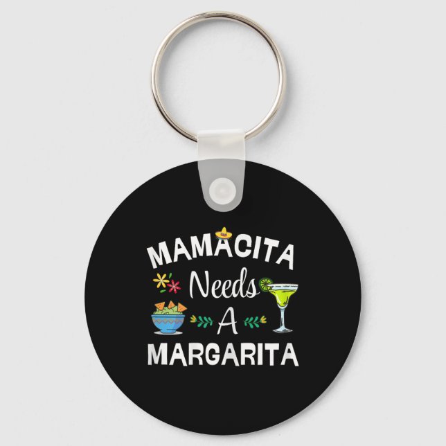 Mamacita Needs Margarita Cinco De Mayo Mexican Fie Key Ring (Front)