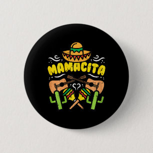 Mamacita Sombrero Cinco De Mayo Fiesta Mexican Men 6 Cm Round Badge