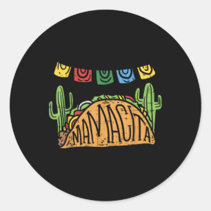 Mamacita Taco Cinco De Mayo Mothers Day Mum Funny  Classic Round Sticker