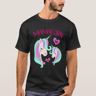 Mamacorn  Unicorn Pun Mother's Day Best Mum Daught T-Shirt