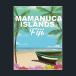 Mamanuca Islands, Fiji vintage vacation poster Postcard<br><div class="desc">Mamanuca Islands,  Fiji vintage vacation poster. Mamanuca Islands Classic old automobile travel poster. Classic fishing boat.</div>
