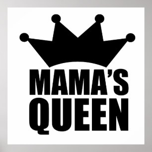 Mamas baby queen poster