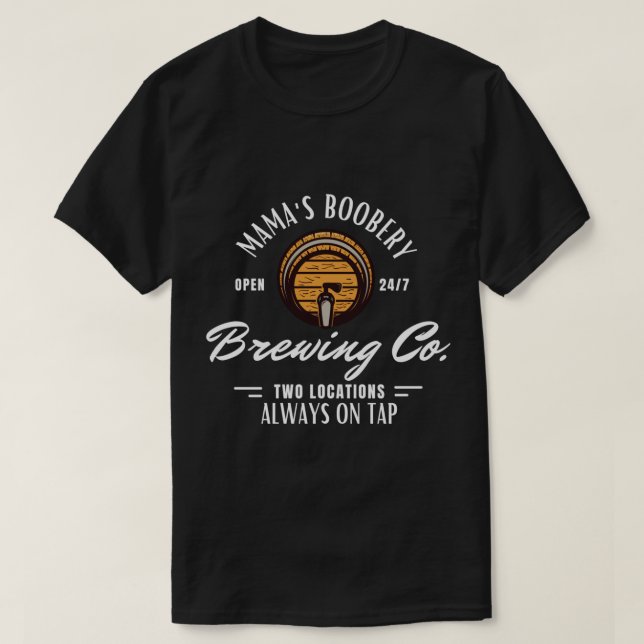 Mama's Boobery Breastfeeding Brewery New Mum Brewi T-Shirt (Design Front)
