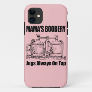 Mama's Boobery Jugs Always On Tap Case-Mate iPhone Case