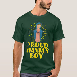 Mamas Boy Mary Our Lady Mother Funny Catholic Humo T-Shirt