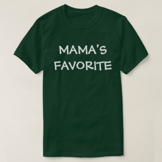 Mamas Favourite T-Shirt