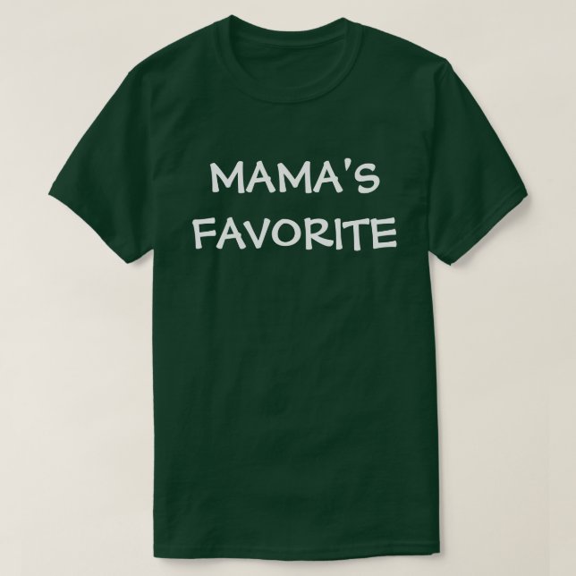 Mamas Favourite T-Shirt (Design Front)
