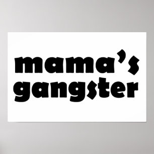 Mamas gangster funny design poster
