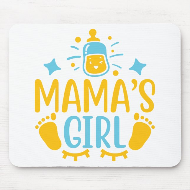 Mama's Girl Mouse Pad (Front)