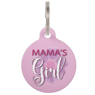 Mamas Girl Pet Tag