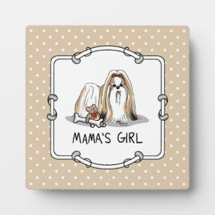 Mama's Girl Shih Tzu (tan white) Dog Mom Cute Plaque