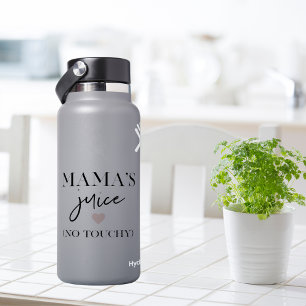 Mama's Juice Funny Quote Best Mama Gift