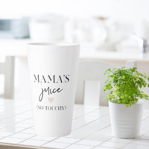 Mama's Juice Funny Quote   Best Mama Gift  Latte Mug