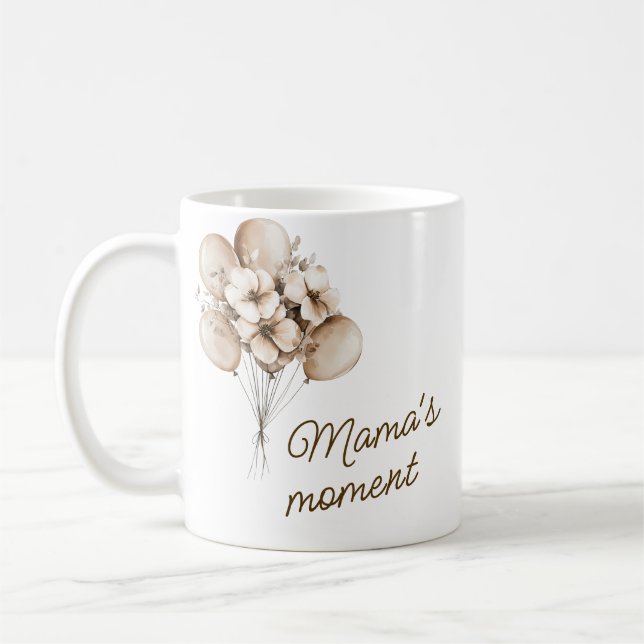 Mama's moment Coffee Mug with Name (Left)