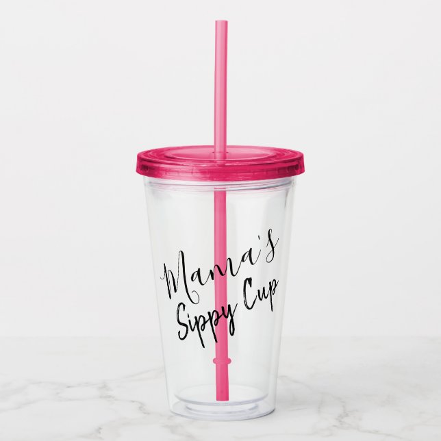 Mama's Sippy Cup Script (Front)
