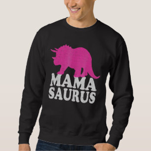 Mamasaurus Cute Triceratops Dinosaur Mum Sweatshirt