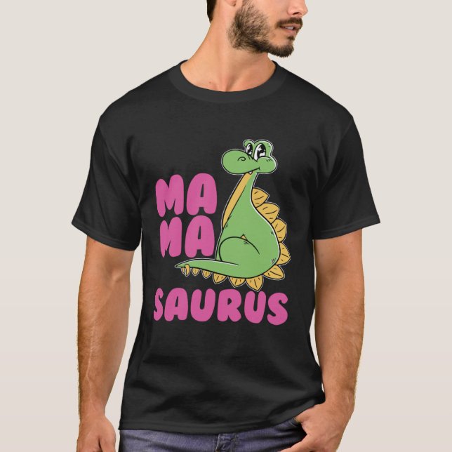 Mamasaurus Dinosaur Dino T-Shirt (Front)