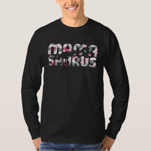 Mamasaurus Dinosaur Rex Mama Saurus Mother's Day T-Shirt