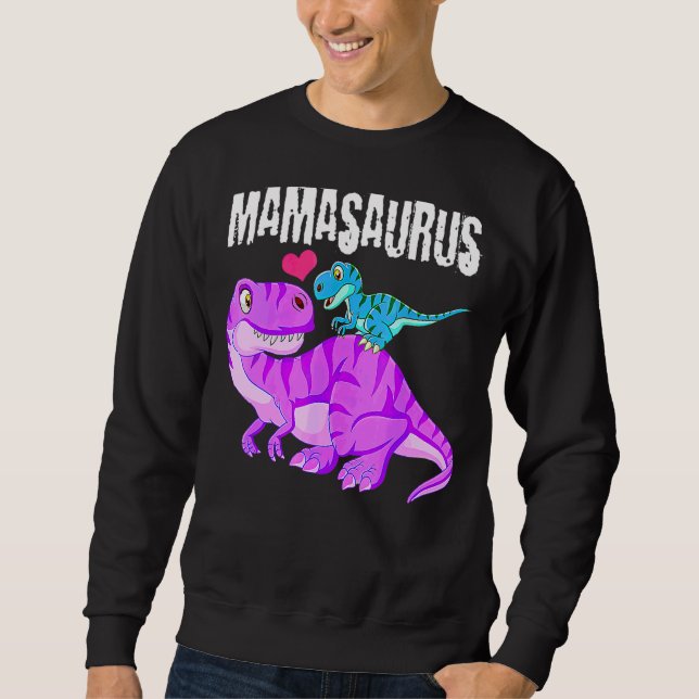 Mamasaurus Dinosaur Rex Mother's Day For Mum Graph Sweatshirt (Front)