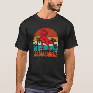 Mamasaurus Dinosaur Rex Mother's Day Momma Mama T-Shirt
