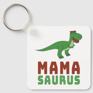 Mamasaurus Dinosaur Tyrannosaurus Rex Mothers Day Key Ring
