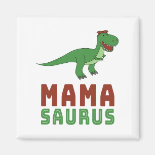 Mamasaurus Dinosaur Tyrannosaurus Rex Mothers Day Magnet