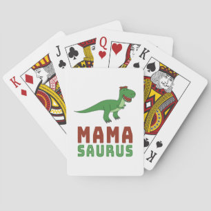 Mamasaurus Dinosaur Tyrannosaurus Rex Mothers Day Playing Cards