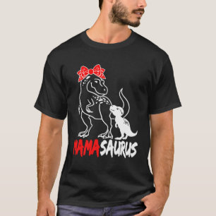 Mamasaurus Mama Rex Dinosaur Mother s Day T-Shirt