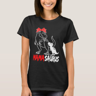 Mamasaurus Mama Rex Dinosaur Mother s Day T-Shirt