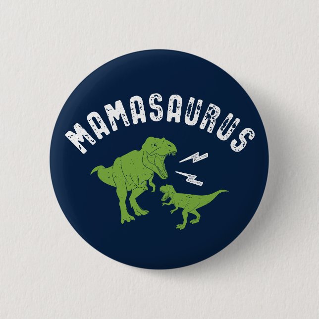 Mamasaurus Mum Funny Dinosaur T-Rex Mother's Day 6 Cm Round Badge (Front)