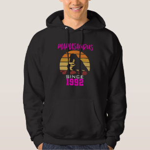 Mamasaurus since 1992 hoodie
