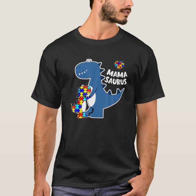 Mamasaurus T Rex Dinosaur Mama Saurus Autism Aware T-Shirt (Front)