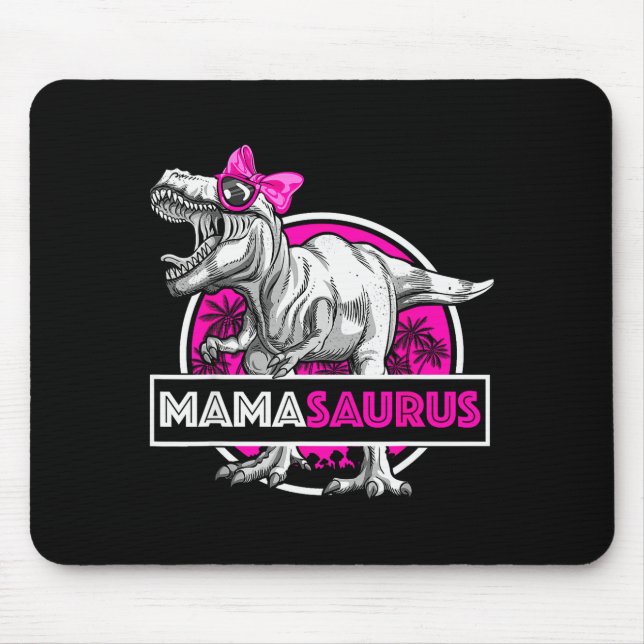Mamasaurus T-rex Matching Funny Mother Saurus Dino Mouse Pad (Front)