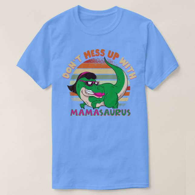Mamasaurus T-Shirt (Design Front)