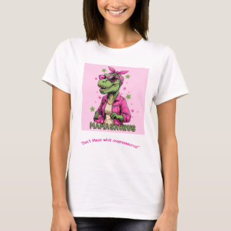 Mamasaurus T-Shirt