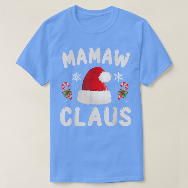 Mamaw Claus  Christmas Pajama Family Matching Xmas T-Shirt (Design Front)