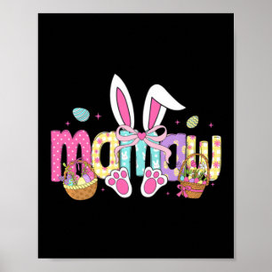 Mamaw Coquette Bow Bunny Ears Easter Design Poster