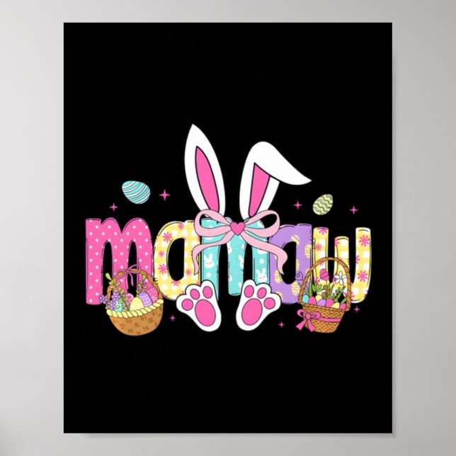Mamaw Coquette Bow Bunny Ears Easter Design Poster (Front)