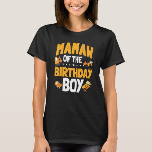 Mamaw Of The Birthday Boy Construction Worker Bday T-Shirt