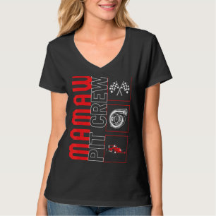 Mamaw Pit Crew Car Racing Race Driver Racecar Rac T-Shirt