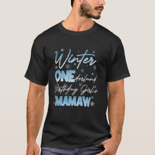 Mamaw Winter Onederland 1st Birthday Snowflake Fam T-Shirt