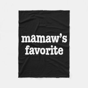 Mamaw's Favorite Funny Trendy Mother's Day Saying Fleece Blanket