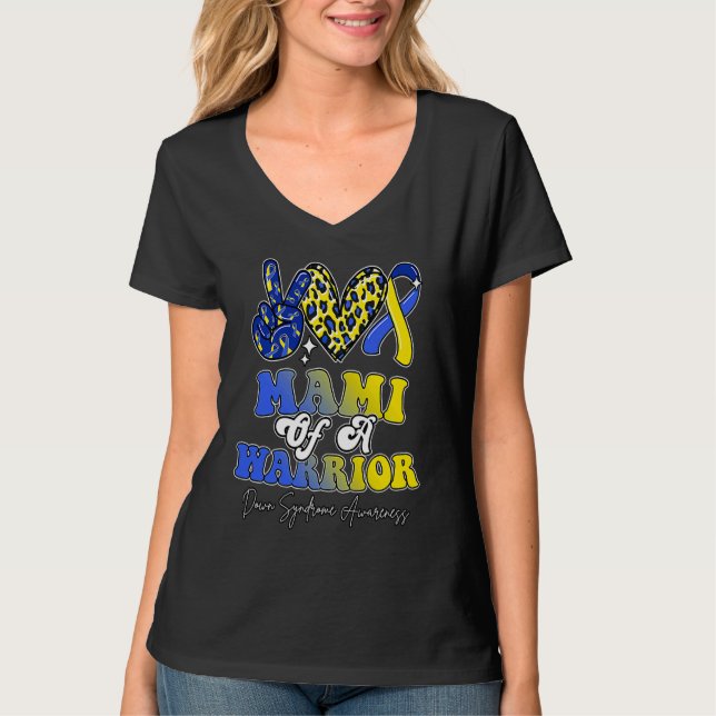 Mami Warrior Down Syndrome Awareness Family T-Shirt (Front)