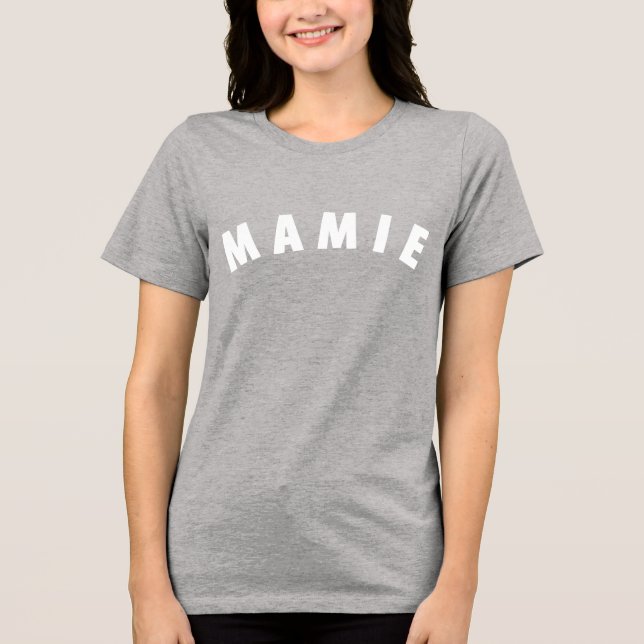 Mamie / Granny / Grandmother - Classic Tee T-Shirt (Front)